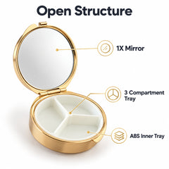 Open structure 1X mirror and 3 compartment pill box